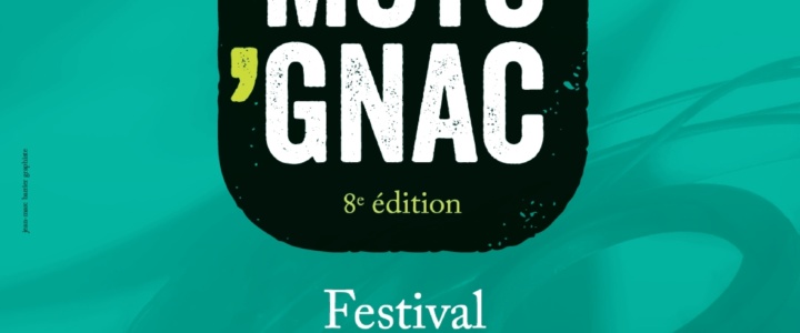 Festival Des Mots’Gnac du 3 au 5 sept