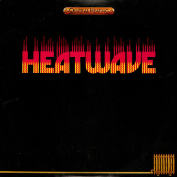 Heatwave – The Central Heating