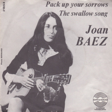 Joan Baez - Pack Up Your Sorrows