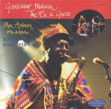 Getatchew Mekuria, The Ex & Guests - Moa Anbessa (2006)