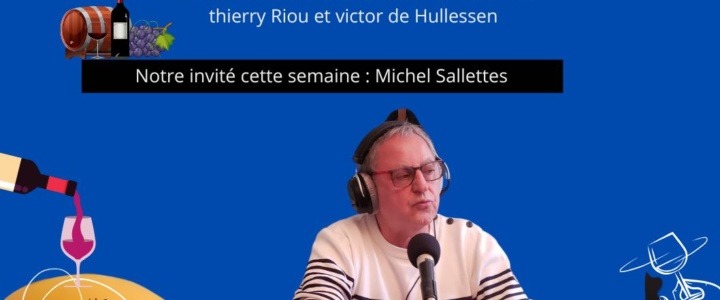 Ondapaïs -vendredi 18 octobre- notre invité : Michel Sallettes