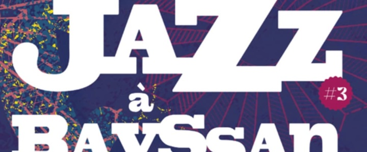 Vivre ici – Le Festival Jazz à Bayssan du 31 janvier au 2 février 2025