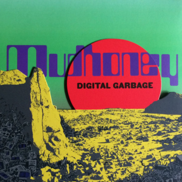 Mudhoney - Digital Garbage [Sub Pop / 2018]